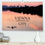 VIENNA COSMOPOLITAN CITY (Premium, hochwertiger DIN A2 Wandkalender 2023, Kunstdruck in Hochglanz)