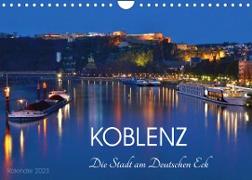 Koblenz Die Stadt am Deutschen Eck (Wandkalender 2023 DIN A4 quer)