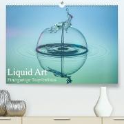 Liquid Art, Einzigartige Tropfenfotos (Premium, hochwertiger DIN A2 Wandkalender 2023, Kunstdruck in Hochglanz)