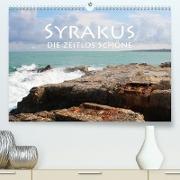 Syrakus, die zeitlos Schöne (Premium, hochwertiger DIN A2 Wandkalender 2023, Kunstdruck in Hochglanz)
