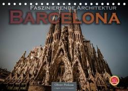 Barcelona - Faszinierende Architektur (Tischkalender 2023 DIN A5 quer)
