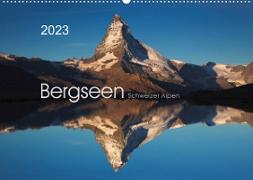 BERGSEEN Schweizer Alpen (Wandkalender 2023 DIN A2 quer)