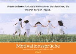 Motivationssprüche Freundschaft (Wandkalender 2023 DIN A2 quer)