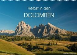 Herbst in den Dolomiten (Wandkalender 2023 DIN A2 quer)