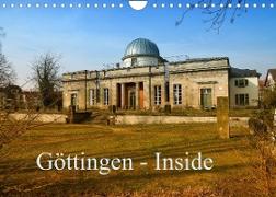 Göttingen - Inside (Wandkalender 2023 DIN A4 quer)