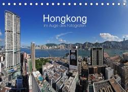 Hongkong im Auge des Fotografen (Tischkalender 2023 DIN A5 quer)
