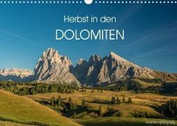 Herbst in den Dolomiten (Wandkalender 2023 DIN A3 quer)