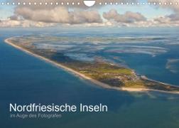 Nordfriesische Inseln im Auge des Fotografen (Wandkalender 2023 DIN A4 quer)