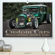 Custom Cars - Männerträume werden wahr (Premium, hochwertiger DIN A2 Wandkalender 2023, Kunstdruck in Hochglanz)