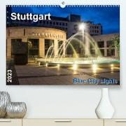 Stuttgart - Blue City Lights (Premium, hochwertiger DIN A2 Wandkalender 2023, Kunstdruck in Hochglanz)