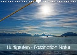 Hurtigruten - Faszination Natur (Wandkalender 2023 DIN A4 quer)