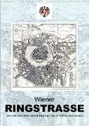 Die Wiener RingstrasseAT-Version (Wandkalender 2023 DIN A3 hoch)