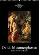 Ovids Metamorphosen - Bücher der VerwandlungenAT-Version (Wandkalender 2023 DIN A2 hoch)