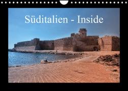 Süditalien - Inside (Wandkalender 2023 DIN A4 quer)