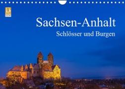Sachsen-Anhalt - Schlösser und Burgen (Wandkalender 2023 DIN A4 quer)