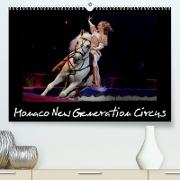 Monaco New Generation Circus (Premium, hochwertiger DIN A2 Wandkalender 2023, Kunstdruck in Hochglanz)
