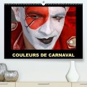 Couleurs de Carnaval (Premium, hochwertiger DIN A2 Wandkalender 2023, Kunstdruck in Hochglanz)