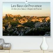 Les Baux de Provence Un des plus beaux villages de France (Premium, hochwertiger DIN A2 Wandkalender 2023, Kunstdruck in Hochglanz)
