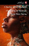 The Conjure Woman (new edition)