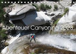 Abenteuer Canyoning (Tischkalender 2023 DIN A5 quer)