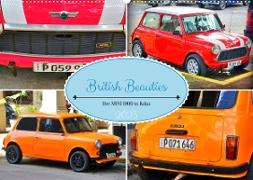 British Beauties - Der MINI 1000 in Kuba (Wandkalender 2023 DIN A2 quer)