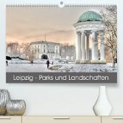 Leipzig - Parks und Landschaften (Premium, hochwertiger DIN A2 Wandkalender 2023, Kunstdruck in Hochglanz)