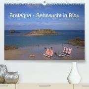 Bretagne - Sehnsucht in Blau (Premium, hochwertiger DIN A2 Wandkalender 2023, Kunstdruck in Hochglanz)