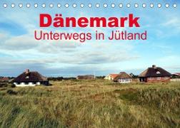 Dänemark - Unterwegs in Jütland (Tischkalender 2023 DIN A5 quer)