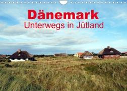 Dänemark - Unterwegs in Jütland (Wandkalender 2023 DIN A4 quer)