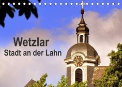 Wetzlar - Stadt an der Lahn (Tischkalender 2023 DIN A5 quer)