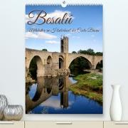 Besalú - Mittelalter im Hinterland der Costa Brava (Premium, hochwertiger DIN A2 Wandkalender 2023, Kunstdruck in Hochglanz)