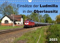Einsätze der Ludmilla in der Oberlausitz 2023 (Wandkalender 2023 DIN A4 quer)