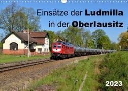 Einsätze der Ludmilla in der Oberlausitz 2023 (Wandkalender 2023 DIN A3 quer)