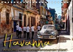 Havanna - Ansichten einer bemerkenswerten Stadt (Tischkalender 2023 DIN A5 quer)