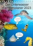Der Unterwasser Familienplaner 2023 (Tischkalender 2023 DIN A5 hoch)