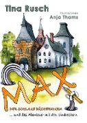 Max, der schlaue Bücherwurm ... und das Abenteuer mit den Einbrechern (Hardcover)