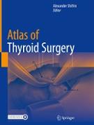 Atlas of Thyroid Surgery