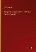 Bonaparte - Le Concordat de 1801 et Le Cardinal Consalvi