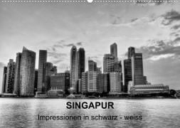 Singapur - Impressionen in schwarz - weiss (Wandkalender 2023 DIN A2 quer)