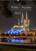 Köln-Nachts - Eine Metropole nicht nur im Mondschein (Wandkalender 2023 DIN A2 hoch)