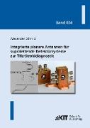 Integrierte planare Antennen für supraleitende Detektorsysteme zur THz-Strahldiagnostik