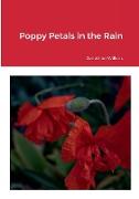Poppy Petals in the Rain
