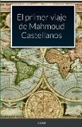 El primer viaje de Mahmoud Castellanos