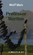Professor Murtius - Der dritte Fall für Mr. Shark