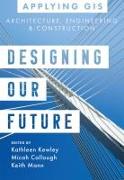 Designing Our Future