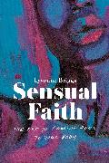 Sensual Faith