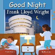 Good Night Frank Lloyd Wright
