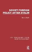 Soviet Foreign Policy after Stalin