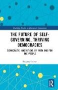 The Future of Self-Governing, Thriving Democracies