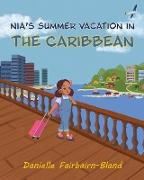 Nia's Summer Vacation in the Caribbean